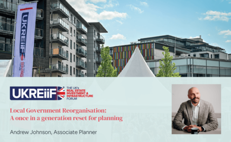 Local Government Reorganisation: A once in a generation reset for planning 