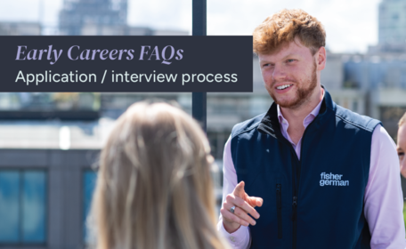 Fisher German Early Careers FAQs Interview process