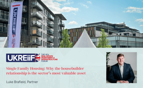 Single Family Housing: Why the housebuilder relationship is the sector's most valuable asset
